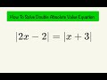 How to solve double absolute value  algebra