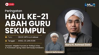 Download Lagu 🔴LIVE Peringatan Haul ke - 21 Abah Guru Sekumpul Bersama Guru H Achmad Zaini - Majelis Puncak MP3