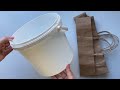 Idea to recycle plastic bucket and paper bags.