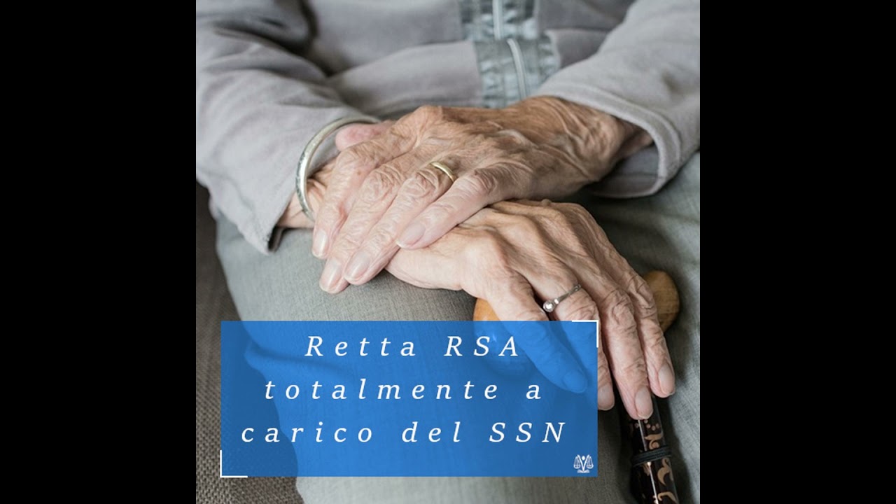 Retta RSA totalmente a carico del Servizio Sanitario Nazionale: la sentenza