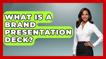 What Is A Brand Presentation Deck? - Graphic Design Nerd