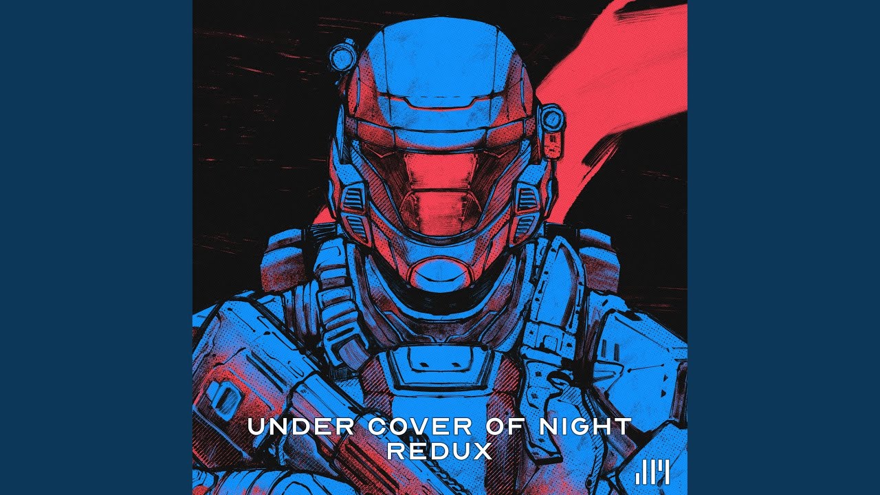 Under Cover of Night ReDux