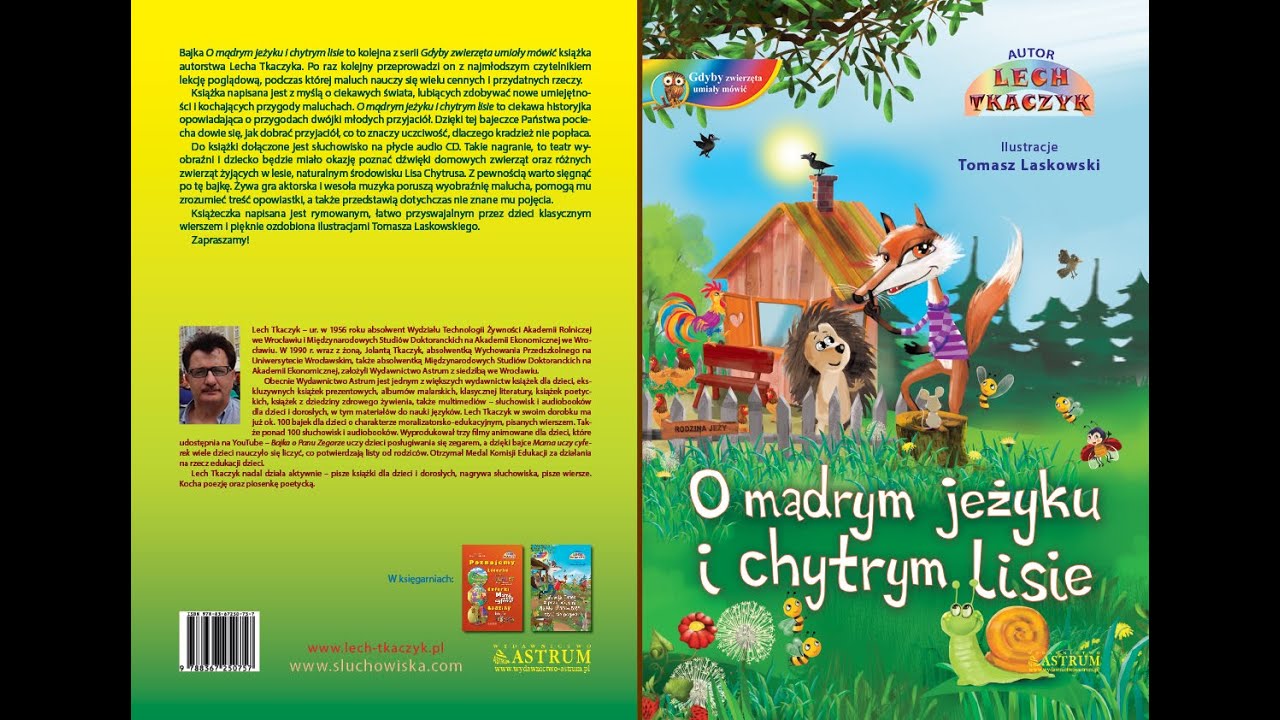 Bajka o mądrym jeżyku i chytrym lisie. Autor Lech Tkaczyk.