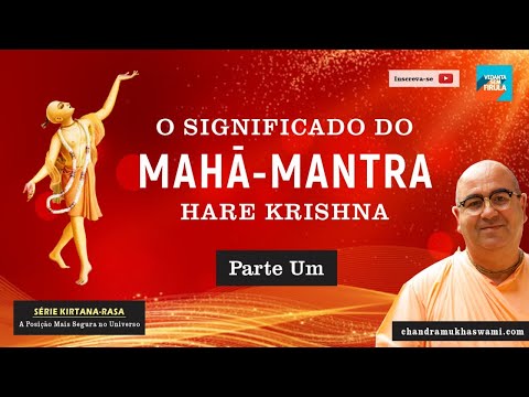 Sobre o Cantar do Mahā-mantra Hare Krishna 