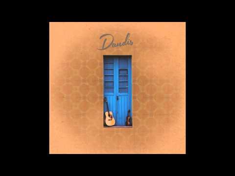 Dândis - Feita Pra Fugir