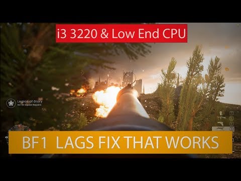 (Update)Battlefield 1 Multiplayer Lag Fix for Low End Processor/PC 2017 | BF1 i3 processor lags fix