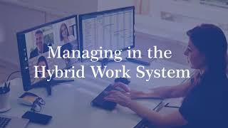 Managing the Post-Covid Hybrid Work System