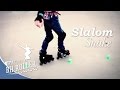 TUTORIAL SLALOM - SNAKE (BH ROLLER)