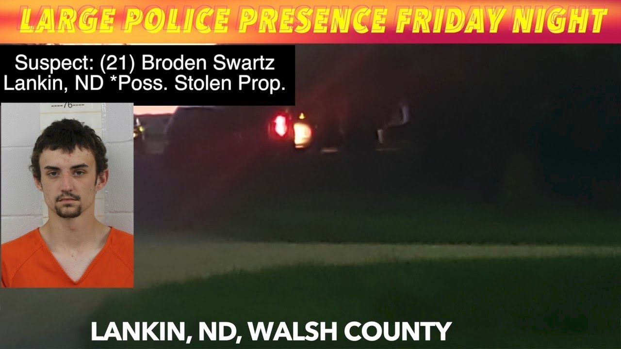 UPDATE Suspect Arrested In Friday, Walsh County Stolen Property