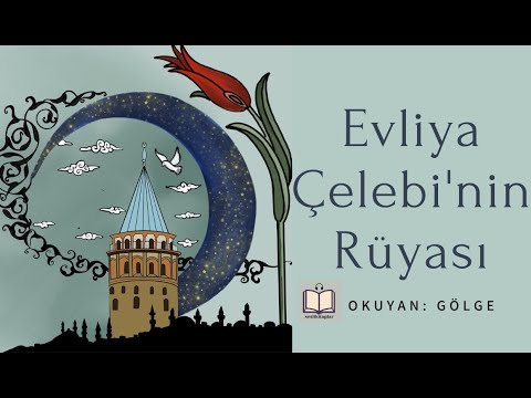 Evliya Çelebi’nin Rüyası – Tarih Serisi