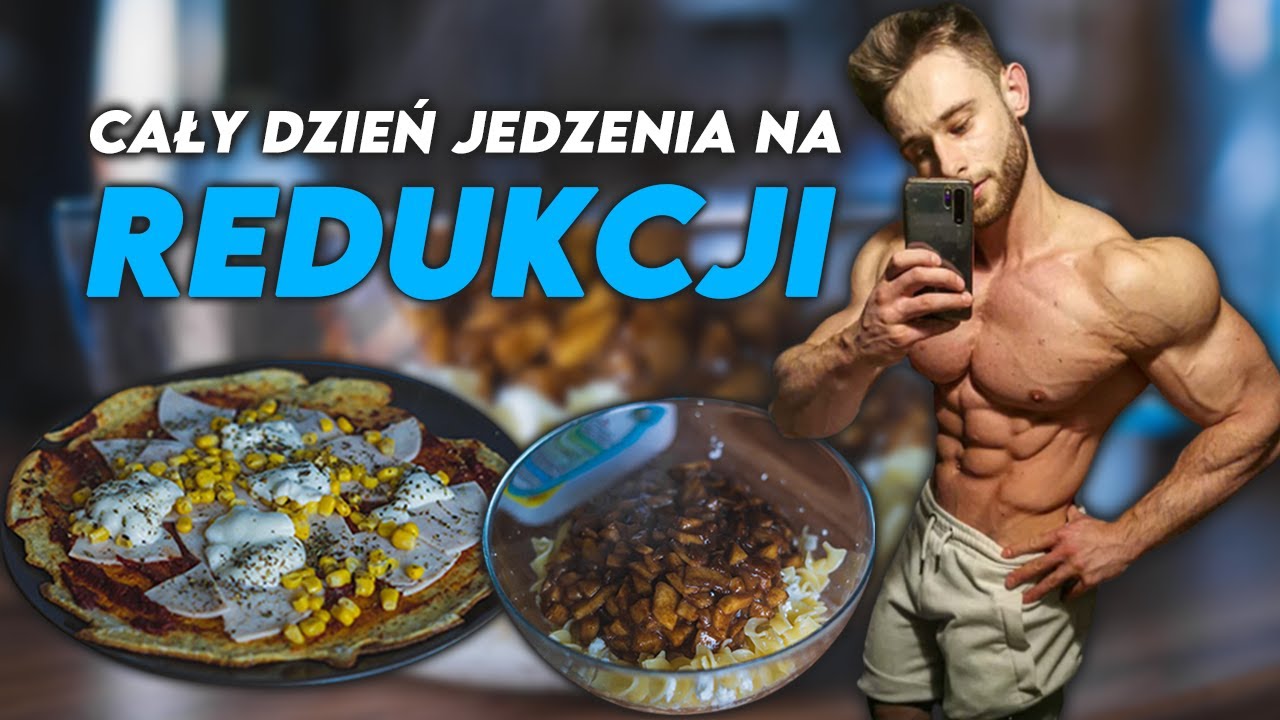 REDUKCJA - FULL DAY OF EATING