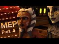 Mep  part 4 viva la vida  the clone wars  for ahsokatano