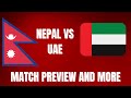 Nepal vs UAE Semifinal | Preview and more | ICC Men&#39;s T20 World Cup Asia Qualifier