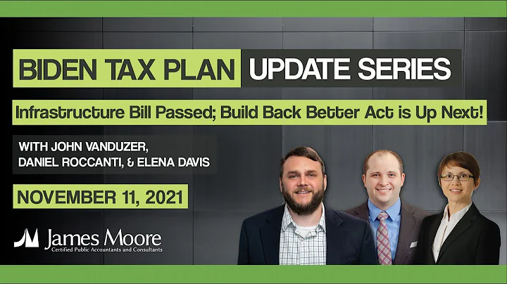 Biden Tax Plan Update: Infrastructure Bill Passed; Build Back Better Act is Up Next!