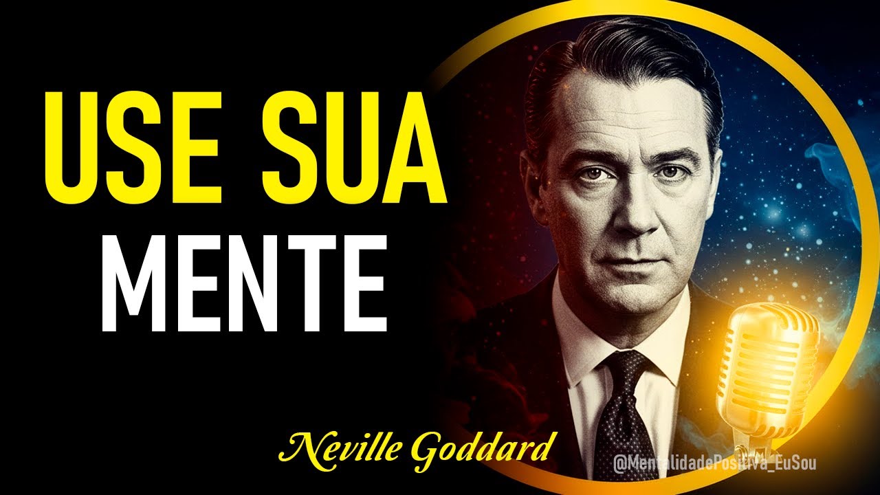 O Poder Esquecido: Como Usar Sua Mente Para Transformar Qualquer Situação