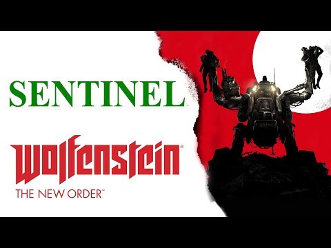 Wolfenstein New order * Trophy guide - Sentinel* 