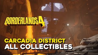 Borderlands 4 Carcadia District All Collectible And Activity Locations