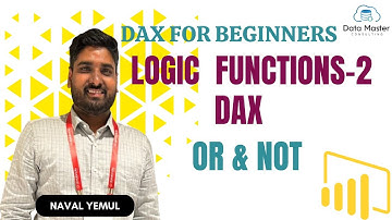 3.9 .Logical Functions-II: DAX | OR, AND, NOT | DAX for beginners