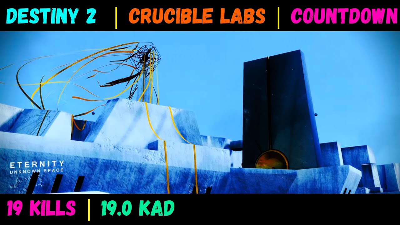 Destiny 2 PVP 3️⃣2️⃣1️⃣ Countdown Crucible Labs 😎 Eternity 19 Kills