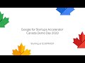Google for Startups Accelerator Canada - Demo Day 2020
