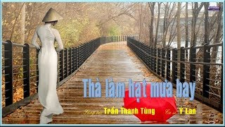 Video thumbnail of "Thà Làm Hạt Mưa Bay"