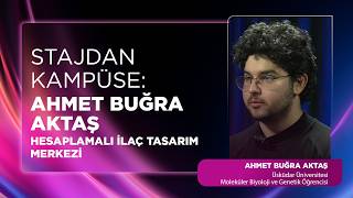 Stajdan Kamp&uuml;se | Ahmet Buğra Aktaş | Hesaplamalı İla&ccedil; Tasarım Merkezi