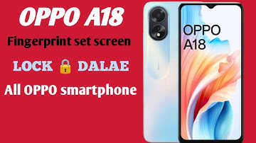 How to Set Fingerprint in Oppo A18 || All OPPO Smart Phone  Fingerprint Set 