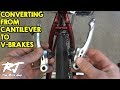 Converting from cantilever to vbrakes