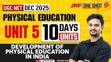 UGC NET Physical Education Unit 4 | Development Of Physical Education In India UGC NET By Gaurav Sir