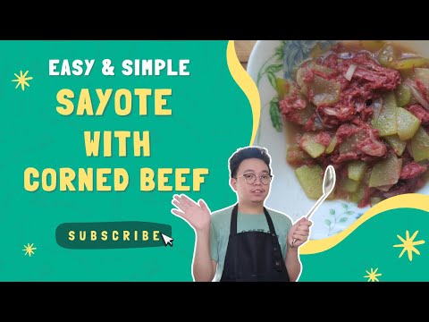 Sayote with Corned Beef | Easy & Simple | Perl Orah