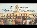 25 de mayo, Apoyo y Oposiciones