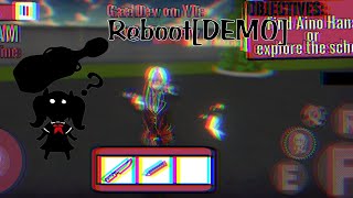 REBOOT{DEMO}||Fangame yandere simulator ✨||