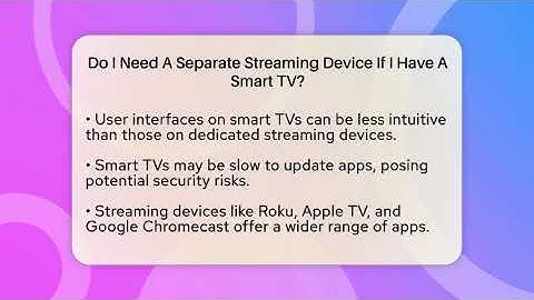 Do I Need A Separate Streaming Device If I Have A Smart TV? - NextGen Viewing and Audio