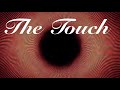 The touch