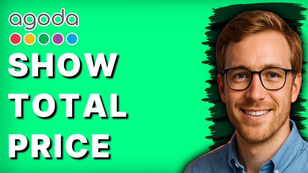 How to Show Total Price in Agoda [2026 Full Guide] - YouTube