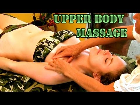 Massage Therapy Upper Body & Arms How To Techniques Athena Jezik Psychetruth ASMR