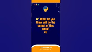 Can You Guess The Output? #5 | Python output-based interview QnA | InterviewPrep #shorts