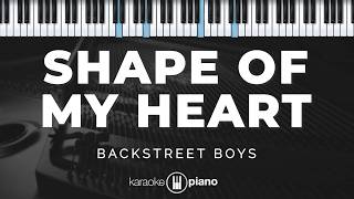 Shape of My Heart - Backstreet Boys | KARAOKE PIANO