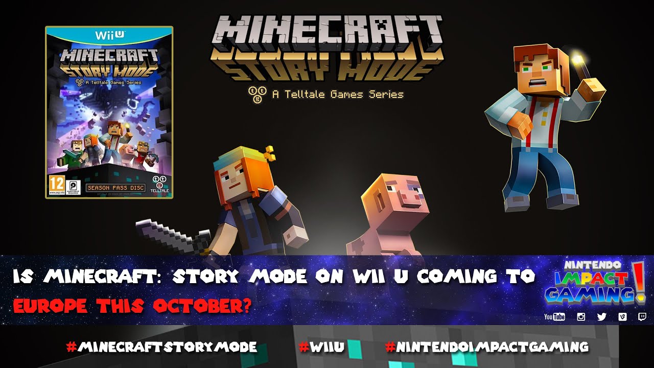 Minecraft: Story Mode turns up on Wii U this week