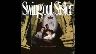 Video thumbnail of "Swing Out Sister: "Communion""