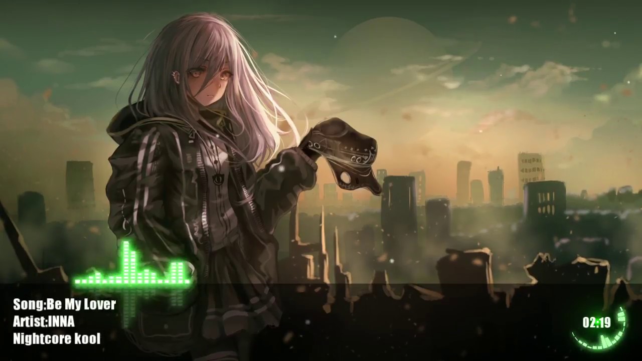 Nightcore - Be My Lover/INNA