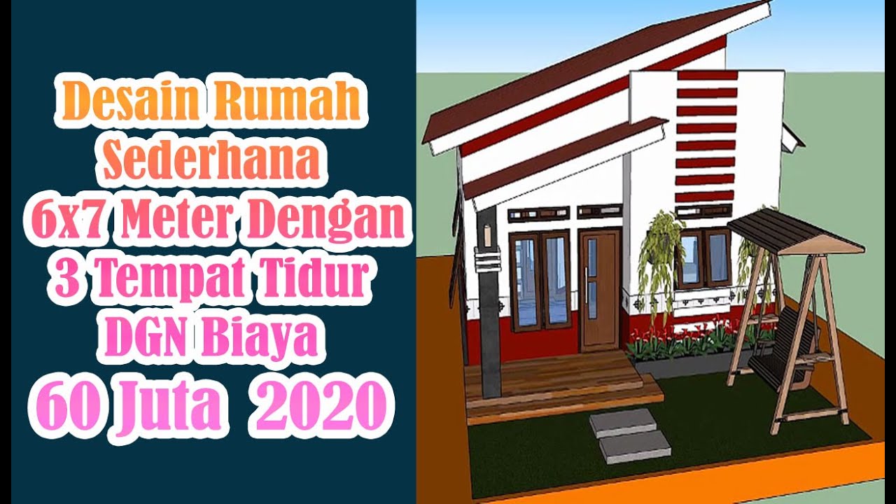 Desain Rumah  Sederhana  6x7 Meter Dengan 3 Tempat Tidur DGN 