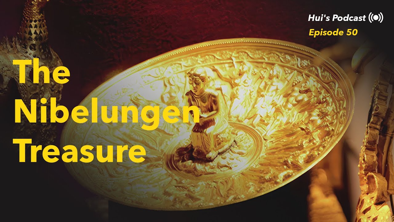 50. The Lost Treasures of the Nibelungen, Nibelungenlied Hui's