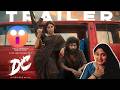 DC OFFICIAL TRAILER REACTION | LOKESH KANAGARAJ | WAMIQA GABBI | ARUN MATHESWARAN | ANIRUDH