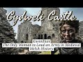 Gwenllian The Only Woman to Lead an Army in Medieval Welsh History- KIDWELLY/Cydweli CASTLE
