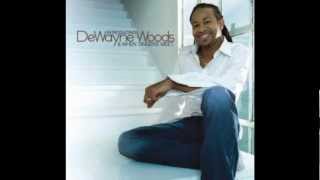 Video thumbnail of "DeWayne Woods - I Wanna Be Where You Are"