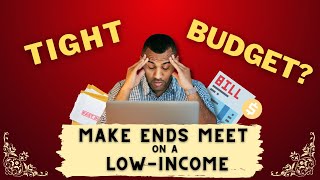 How Can I Make Ends Meet On a TIGHT Budget