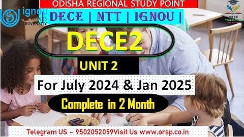 DECE2 UNIT 2 | DECE Live Class  | JULY 2024 & JAN 2025 | IGNOU |DECE ASSIGNMENT & PROJECT |