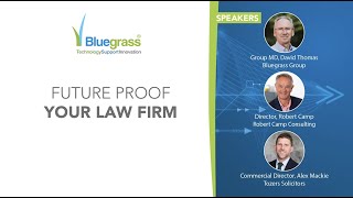 Bluegrass webinar - Future Proof Your Law Firm