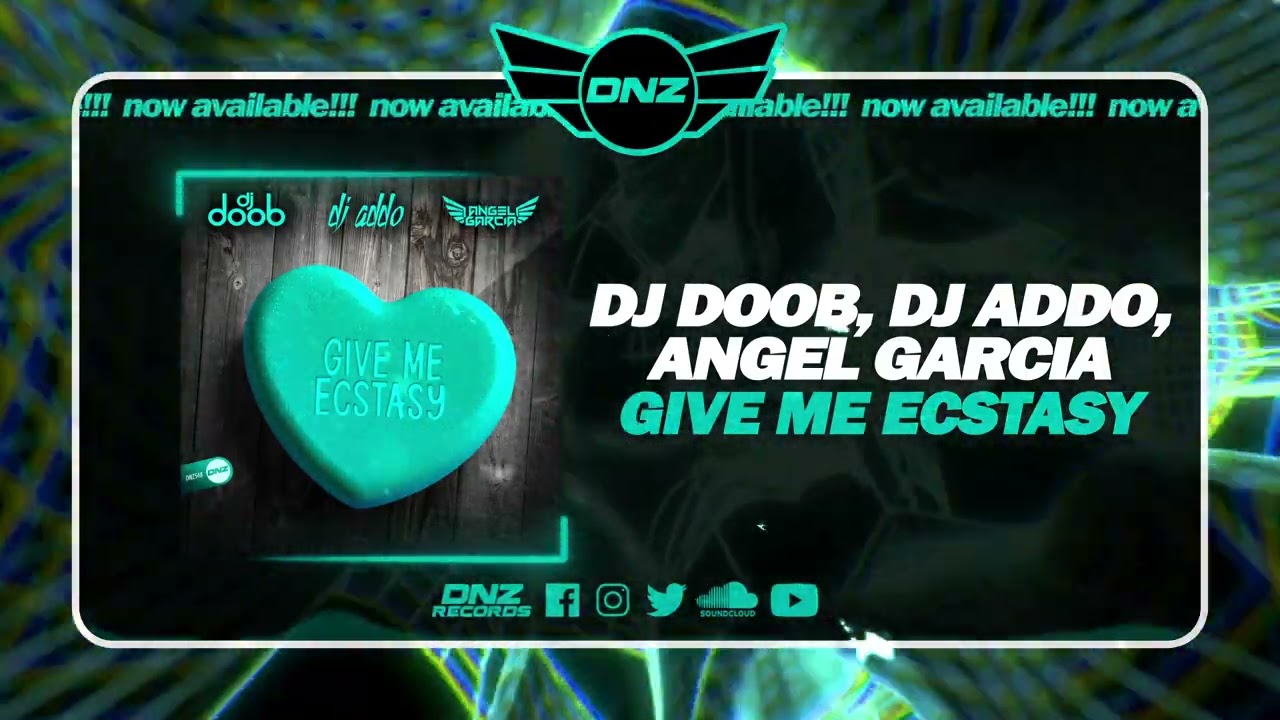 DNZ548 // DJ DOOB, DJ ADDO, ANGEL GARCIA - GIVE ME ECSTASY (Official Video DNZ Records)